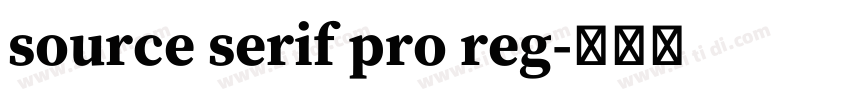 source serif pro reg字体转换 source serif pro reg字体转换